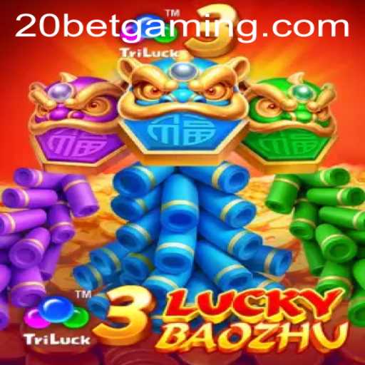 Exploring the Exciting World of 3LuckyBaozhu at 20bet