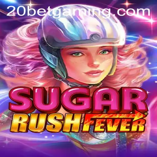 A Deep Dive into SugarRushFever and the Excitement of 20bet