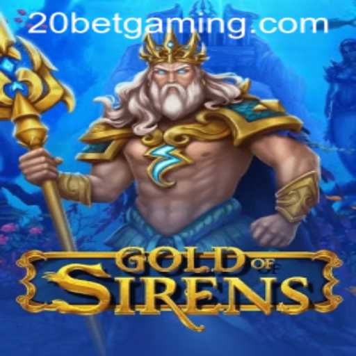 The Enchanting World of GoldofSirens: A Dive into its Gameplay and Strategies