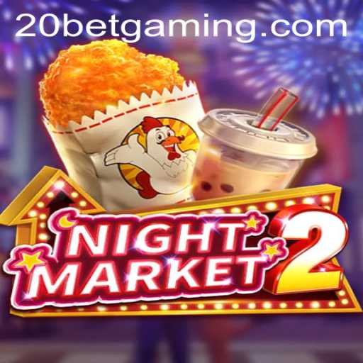 Unveiling NightMarket2: An Exciting Gaming Experience with 20bet
