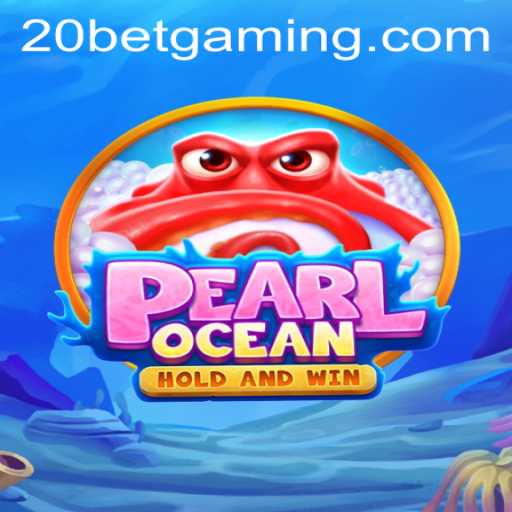 Dive into PearlOcean: An Enchanting Underwater Adventure with 20bet